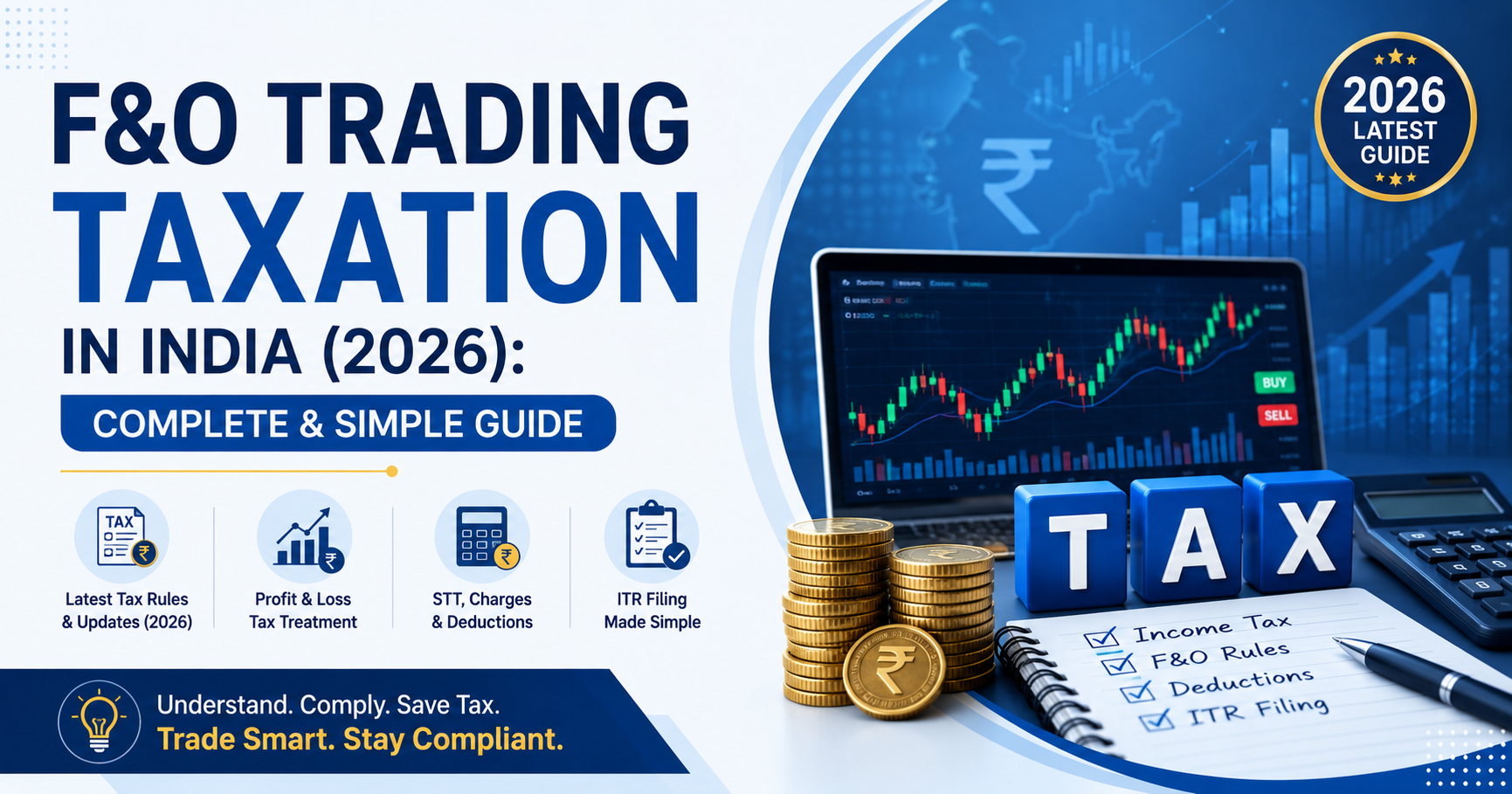 F&O Trading Taxation in India (2026): The Complete, Definitive Guide Every Trader Must Read